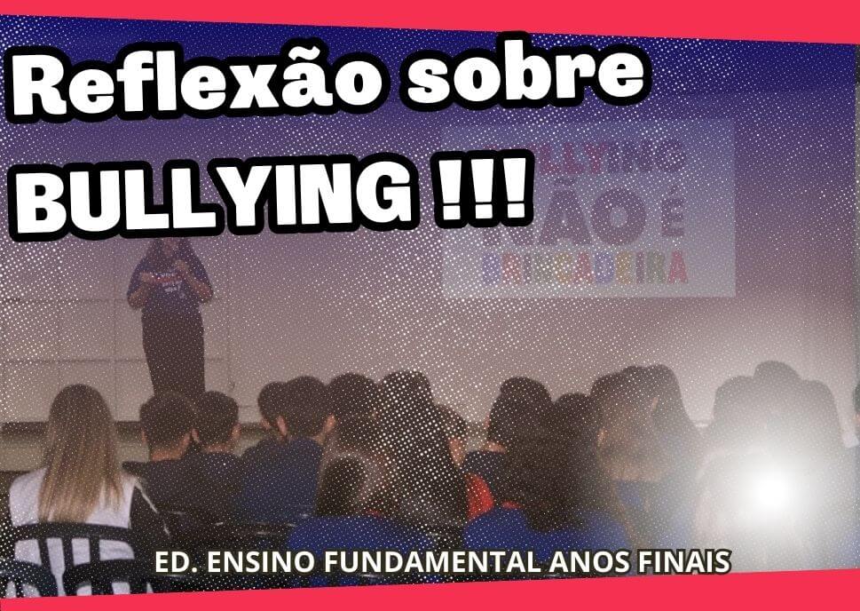 Reflexão sobre BULLYING