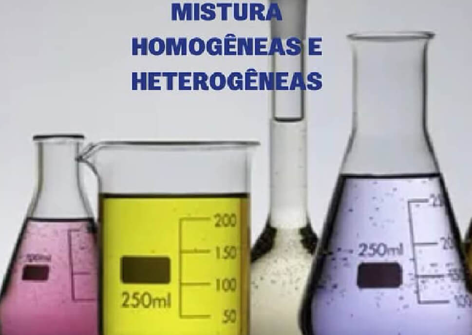 MISTURAS Homogêneas e Heterogêneas