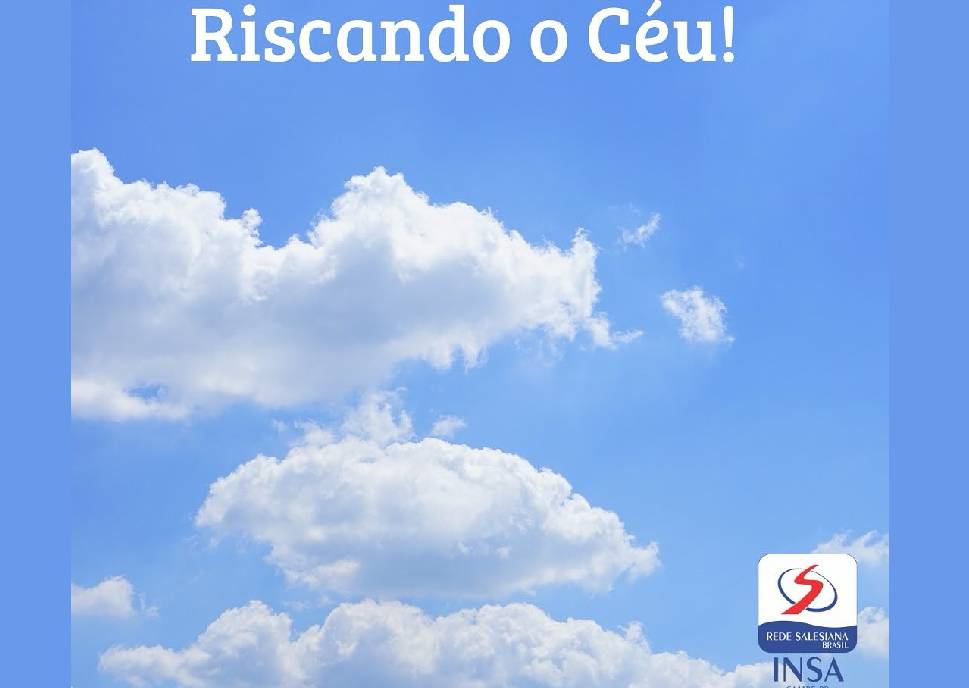 Uau! Riscando o céu